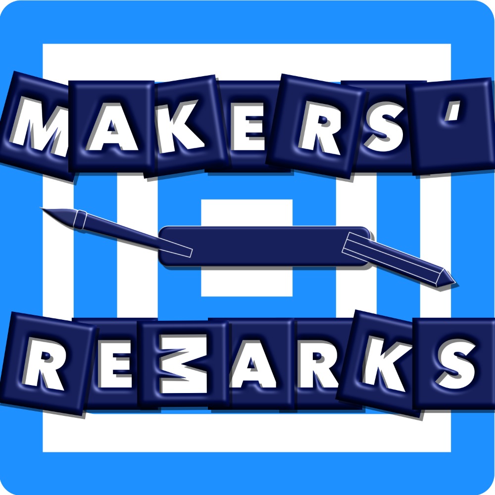 Makers' Remarks podcast cover